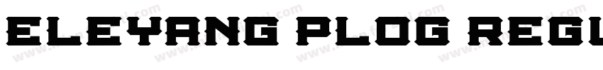 ELEYANG Plog Regula字体转换